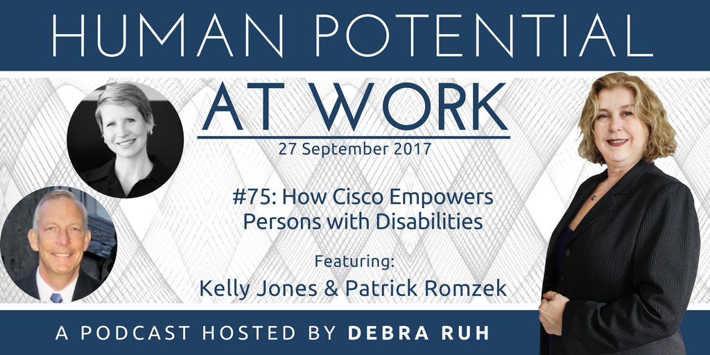 Human Potential at Work Podcast Show Flyer for Episode #75: How Cisco Empowers Persons with Disabilities